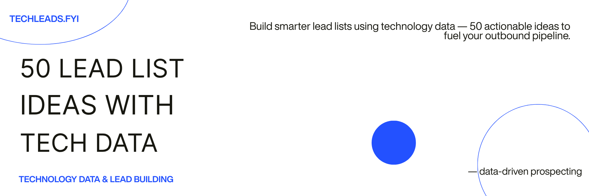 50 Lead List Ideas You Can Build With Technology Data
